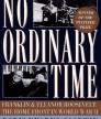 No Ordinary Time: Franklin and Eleanor Roosevelt<br />photo credit: goodreads.com