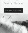 All the Pretty Horses<br />photo credit: Wikipedia