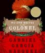 No One Writes to the Colonel<br />Photo credit: goodreads.com